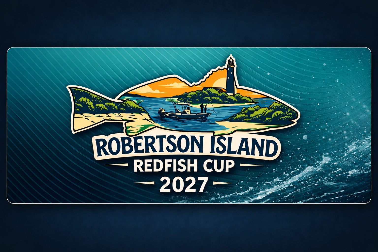 Robertson Island Redfish Cup 2027
